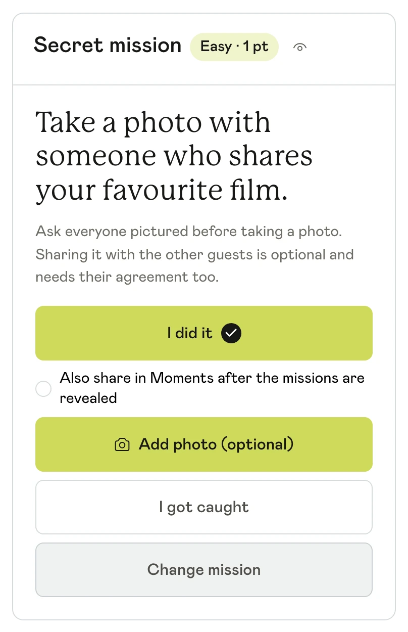 A complete photo mission card: take a photo with someone who shares your favourite film, add the photo and choose whether to share it in Moments
